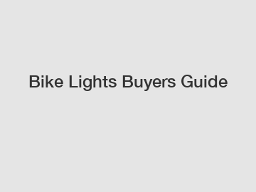 Bike Lights Buyers Guide