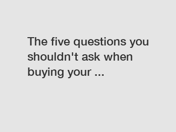 The five questions you shouldn't ask when buying your ...
