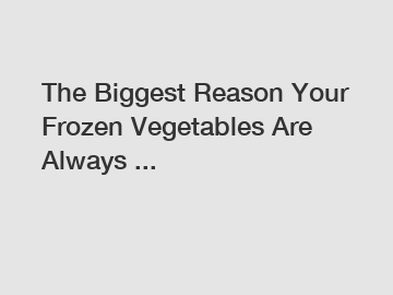 The Biggest Reason Your Frozen Vegetables Are Always ...