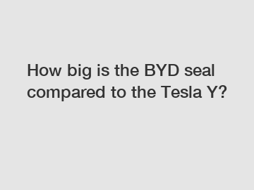 How big is the BYD seal compared to the Tesla Y?
