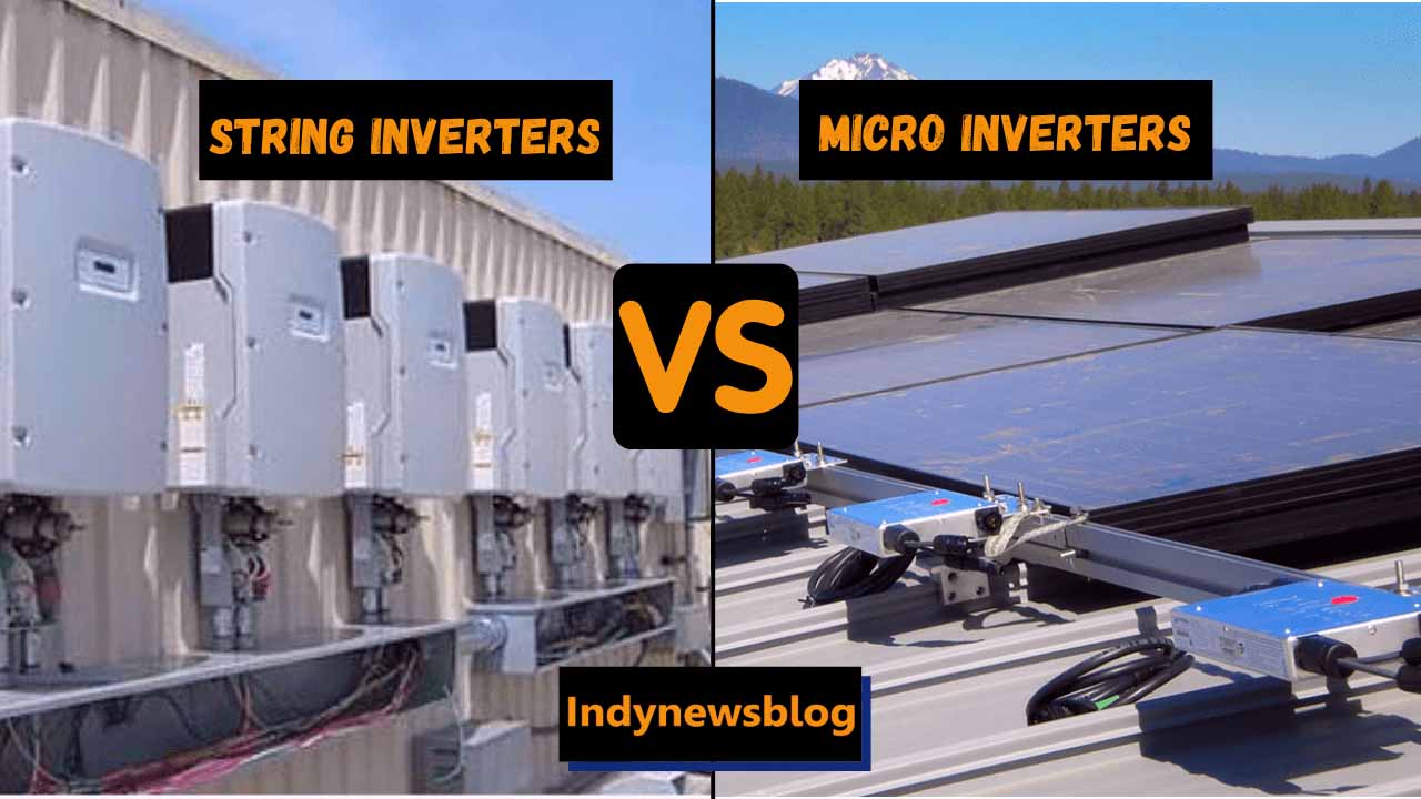 Which is better micro inverter or string inverter?